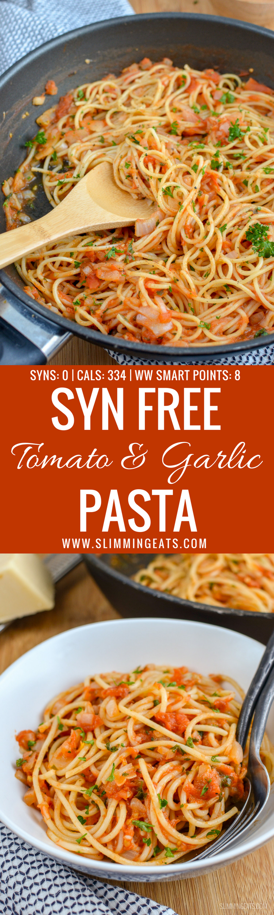 Syn Free Tomato and Garlic Pasta Slimming World