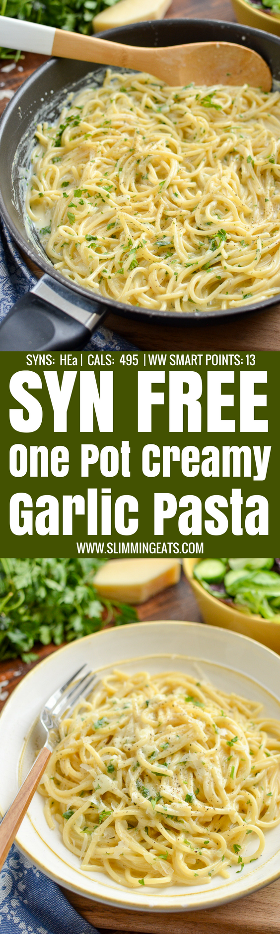 Syn Free One Pot Creamy Garlic Pasta Slimming World