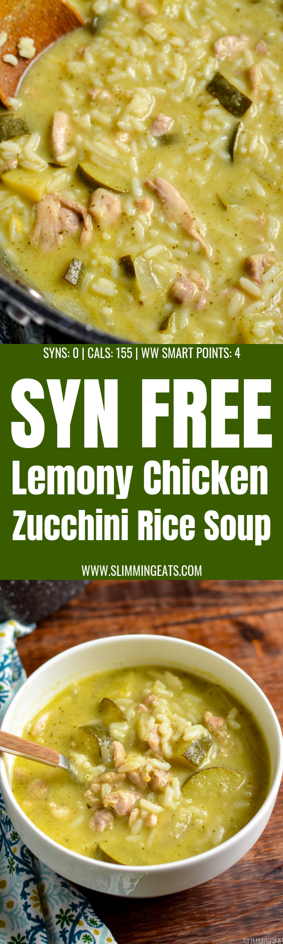 Syn Free Lemony Chicken Zucchini Rice Soup Slimming Eats Slimming World