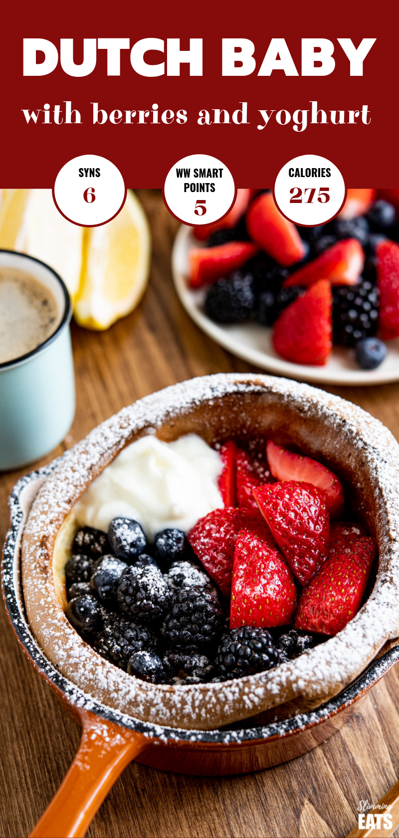 Healthier Dutch Baby with Berries and Yoghurt | Slimming Eats