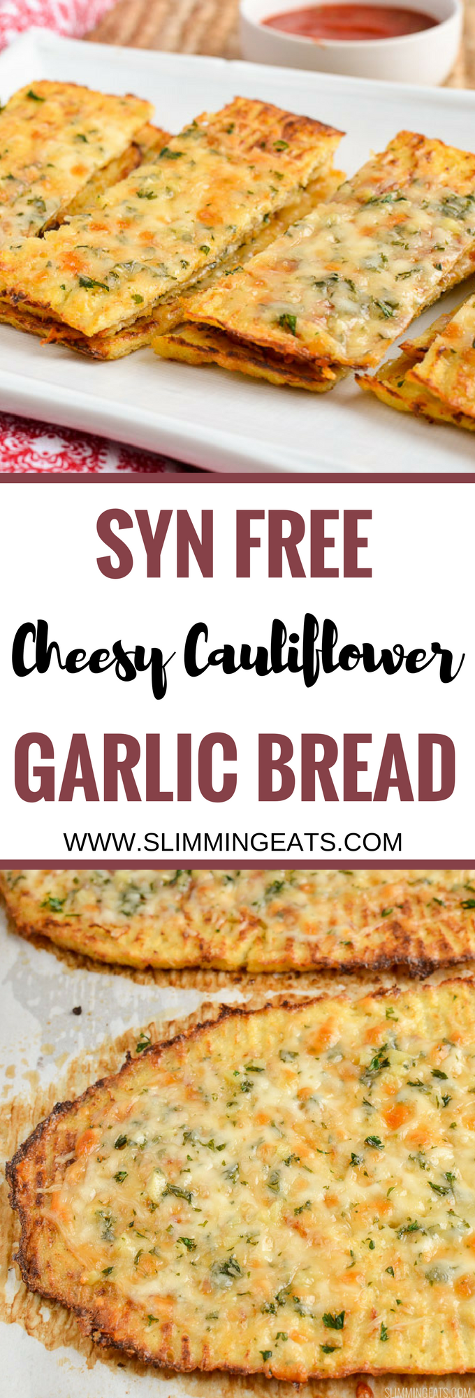 Slimming Eats - Son Free Cheesy Cauliflower Garlic Bread - gluten free, vegetarian, Slimming World and Weight Watchers friendly