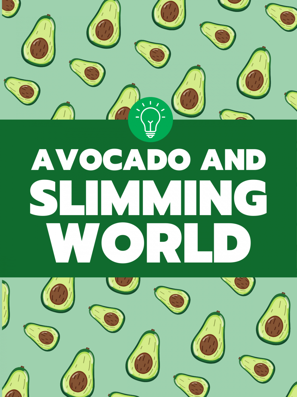 Avocado and Slimming World Slimming Eats