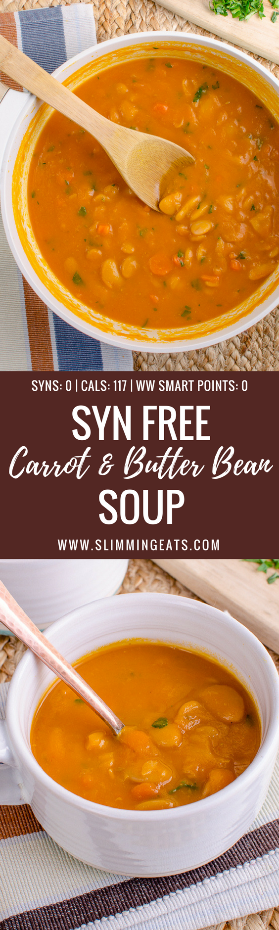 Looking for a simple, quick and delicious soup to make? This Syn Free Carrot and Butter Bean Soup is super easy to make and perfectly comforting | gluten free, dairy free, vegan, Slimming World and Weight Watchers friendly | www.SlimmingEats.com