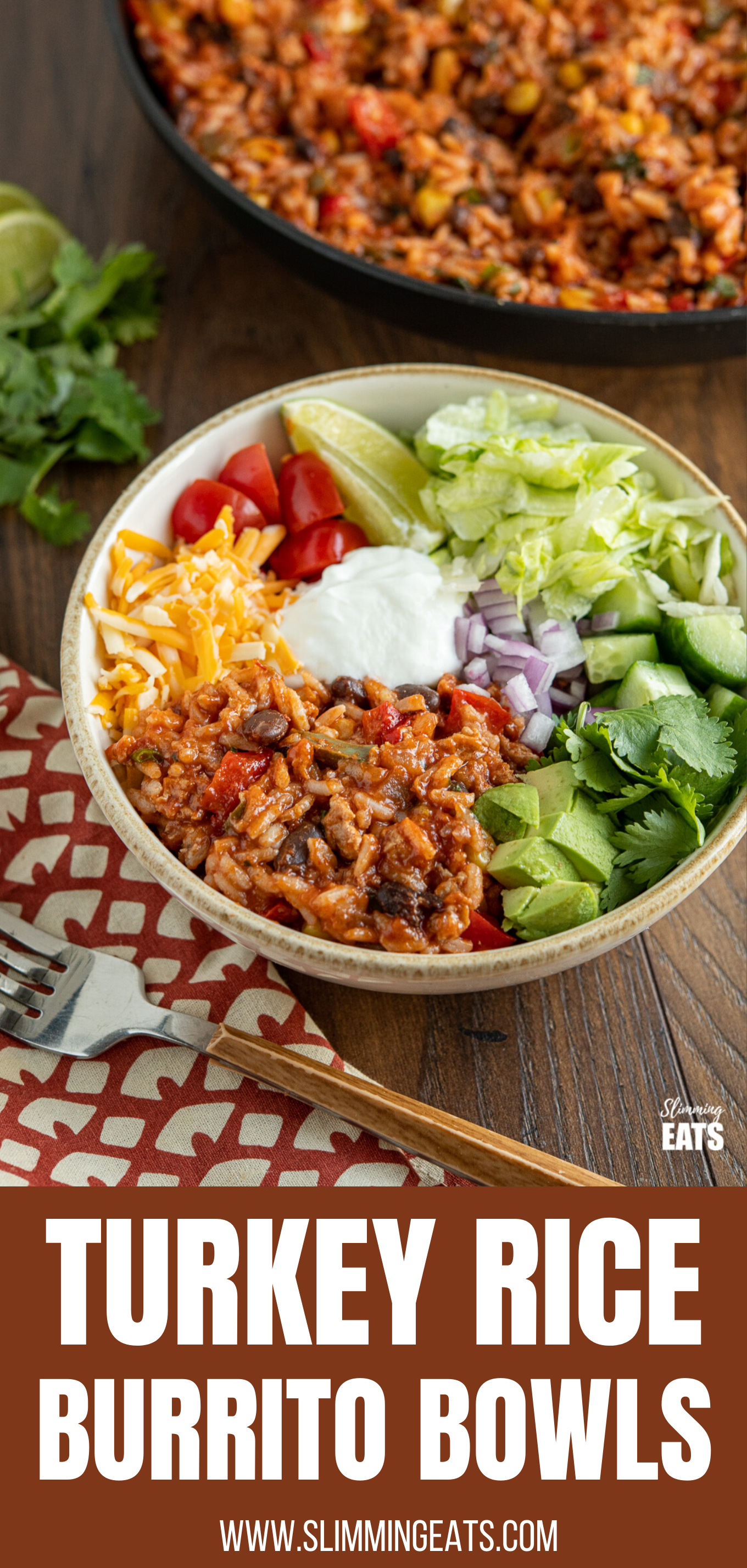 These Turkey Rice Burrito Bowls make a great family meal - sit down and grab a bowl with your favourite toppings. Gluten free, dairy free, Slimming World and Weight Watchers friendly turkey rice burrito bowl with toppings featured pin image