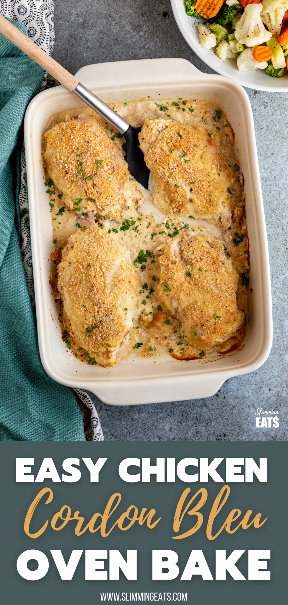 Easy Chicken Cordon Bleu in oven dish with bowl of vegetables above pin