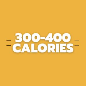 300 - 400 calories