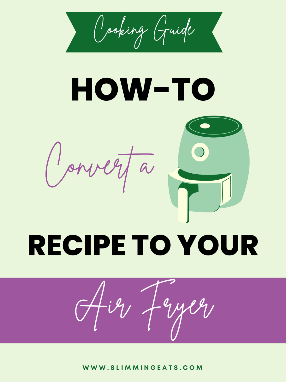 Air Fryer Conversion How to Convert a Recipe to your Air Fryer